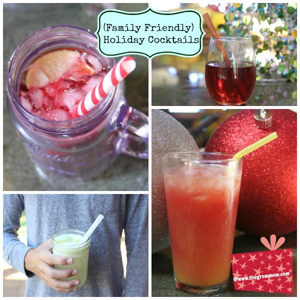 Family Friendly Holiday Cocktails @thegrommom.com